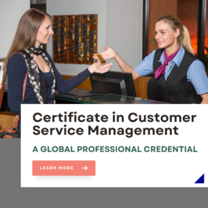Certificate in Customer Service Management