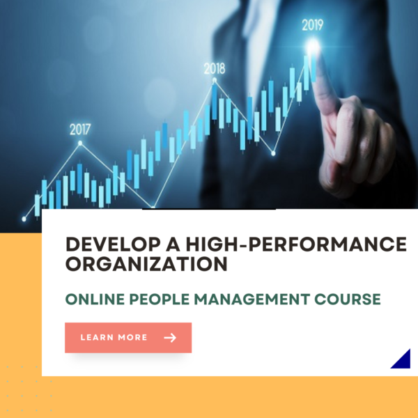 Develop a high-performance organization
