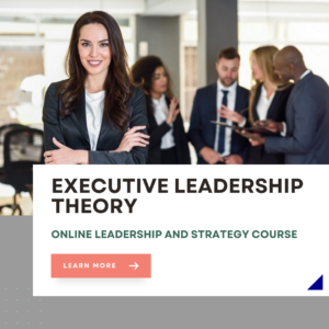 Executive Leadership Theory