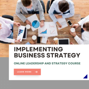 Implementing Business Strategy