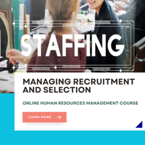 Managing Recruitment and Selection