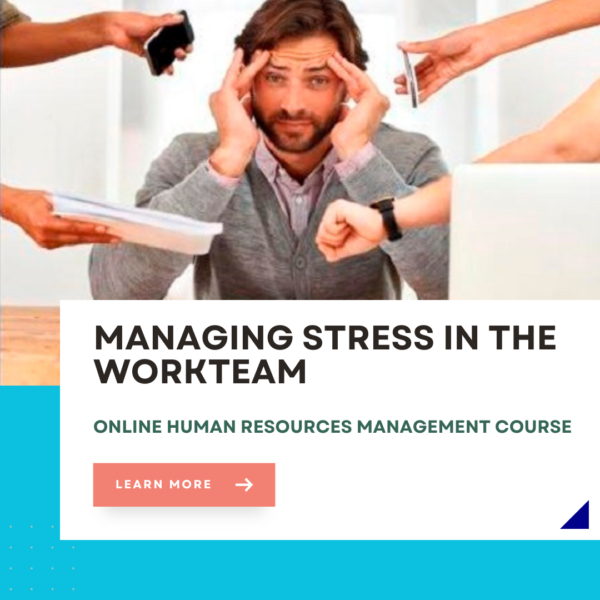 Managing Stress in the Workteam
