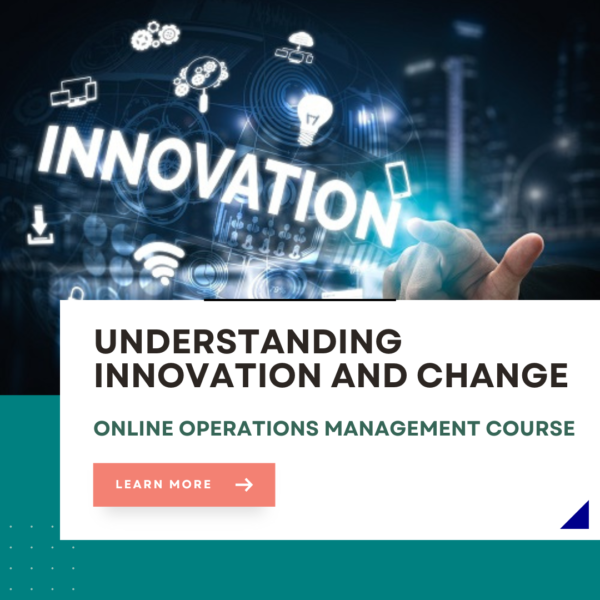 Understanding Innovation and Change