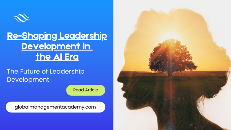 Re-shaping Leadership Development in the AI Era