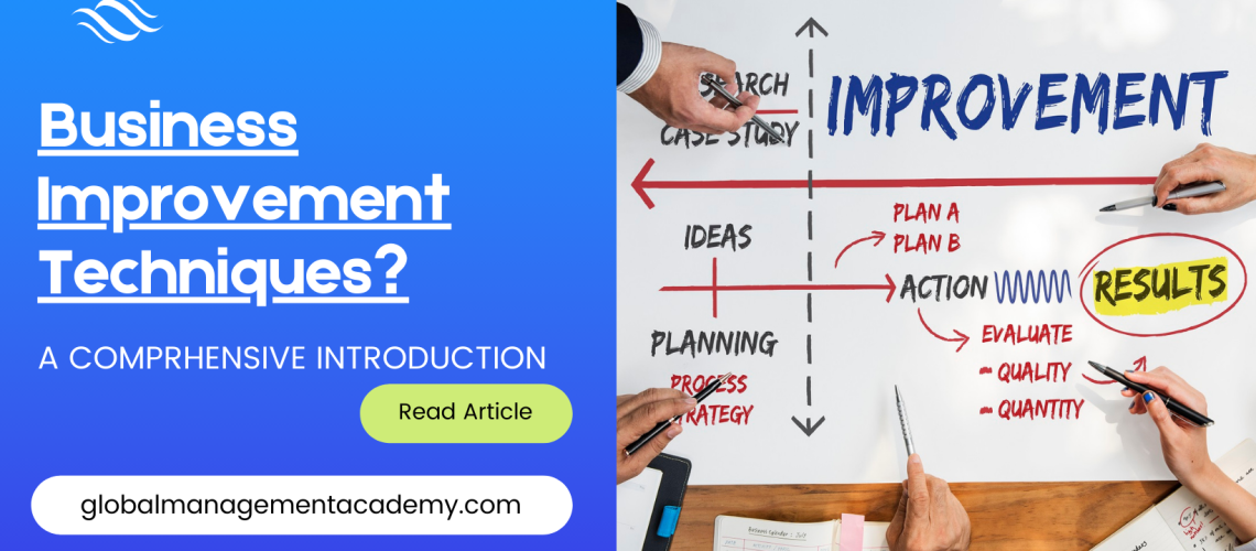 Business Improvement Techniques